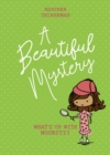 A Beautiful Mystery : What’s Up With Modesty? - Book