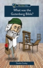 What was the Gutenberg Bible? - Book