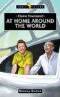 Elaine Townsend : At Home Around the World - Book