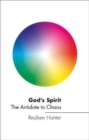 God’s Spirit : The Antidote to Chaos - Book