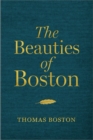 The Beauties of Boston : A Selection of the Writings of Thomas Boston - Book