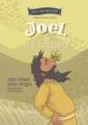 Joel and the Locusts : The Minor Prophets, Book 7 - Book