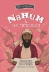 Nahum and the Ninevites : The Minor Prophets, Book 8 - Book