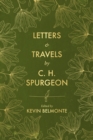 Letters and Travels By C. H. Spurgeon - Book
