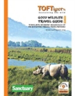 Good Wildlife Travel Guide to India and Nepal : Covers 23 Tiger parks and Wildlife Sanctuaries. Includes over 220 of the best Nature Friendly Travel providers - Book
