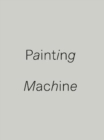 Painting Machine : Guy Shoham - Book