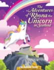 The Adventures of Rhona The Unicorn in Scotland : Colouring Book - Book