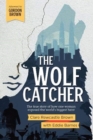 The Wolf Catcher : The true story of how one woman exposed the world's biggest heist - Book