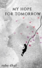 My Hope For Tomorrow - Book