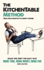 The KitchenTable Method : From Solo Creative to Agency Owner - Book
