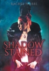 Shadow-Stained - Book