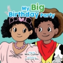 My Big Birthday Party - Book
