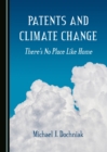 None Patents and Climate Change : There's No Place Like Home - eBook