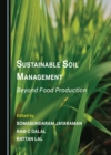 None Sustainable Soil Management : Beyond Food Production - eBook