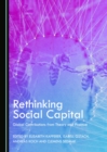 None Rethinking Social Capital : Global Contributions from Theory and Practice - eBook