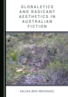 None Globaletics and Radicant Aesthetics in Australian Fiction - eBook