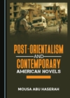 None Post-Orientalism and Contemporary American Novels - eBook