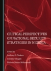 None Critical Perspectives on National Security Strategies in Nigeria - eBook