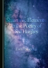 None Shamanic Elements in the Poetry of Ted Hughes - eBook