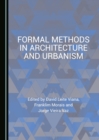 None Formal Methods in Architecture and Urbanism - eBook