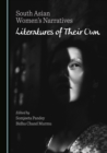 None South Asian Women's Narratives : Literatures of Their Own - eBook