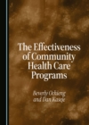 The Effectiveness of Community Health Care Programs - eBook