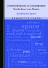 None Contested Spaces in Contemporary North American Novels : Reading for Space - eBook