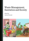 None Waste Management, Sanitation and Society - eBook