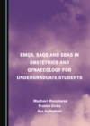 None EMQs, SAQs and SBAs in Obstetrics and Gynaecology for Undergraduate Students - eBook
