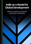 None India as a Model for Global Development - eBook