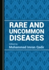 None Rare and Uncommon Diseases - eBook