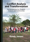 None Conflict Analysis and Transformation : An Introduction for Students, Activists and Communities - eBook