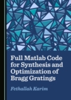None Full Matlab Code for Synthesis and Optimization of Bragg Gratings - eBook