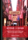 None Beyond the Genre : Approaching Travel (and) Writing through Interviews with Authors and Bloggers - eBook