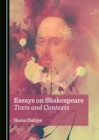 None Essays on Shakespeare : Texts and Contexts - eBook