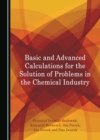 None Basic and Advanced Calculations for the Solution of Problems in the Chemical Industry - eBook