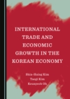 None International Trade and Economic Growth in the Korean Economy - eBook