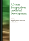 None African Perspectives on Global Development - eBook