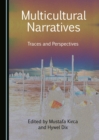 None Multicultural Narratives : Traces and Perspectives - eBook
