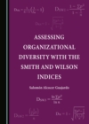 None Assessing Organizational Diversity with the Smith and Wilson Indices - eBook