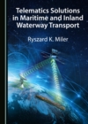 None Telematics Solutions in Maritime and Inland Waterway Transport - eBook