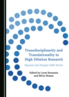 None Transdisciplinarity and Translationality in High Dilution Research : Signals and Images GIRI Series - eBook