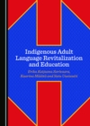 None Indigenous Adult Language Revitalization and Education - eBook
