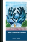 None Cultural Memory Studies : An Introduction - eBook