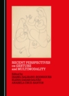 None Recent Perspectives on Gesture and Multimodality - eBook