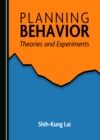 None Planning Behavior : Theories and Experiments - eBook