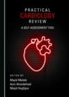 None Practical Cardiology Review : A Self-assessment Tool - eBook