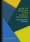 None How to Manage Your Family Business : The 10 Imperatives for Success - eBook