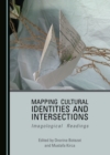 None Mapping Cultural Identities and Intersections : Imagological Readings - eBook