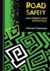None Road Safety : From Global to Local and Vice Versa - eBook